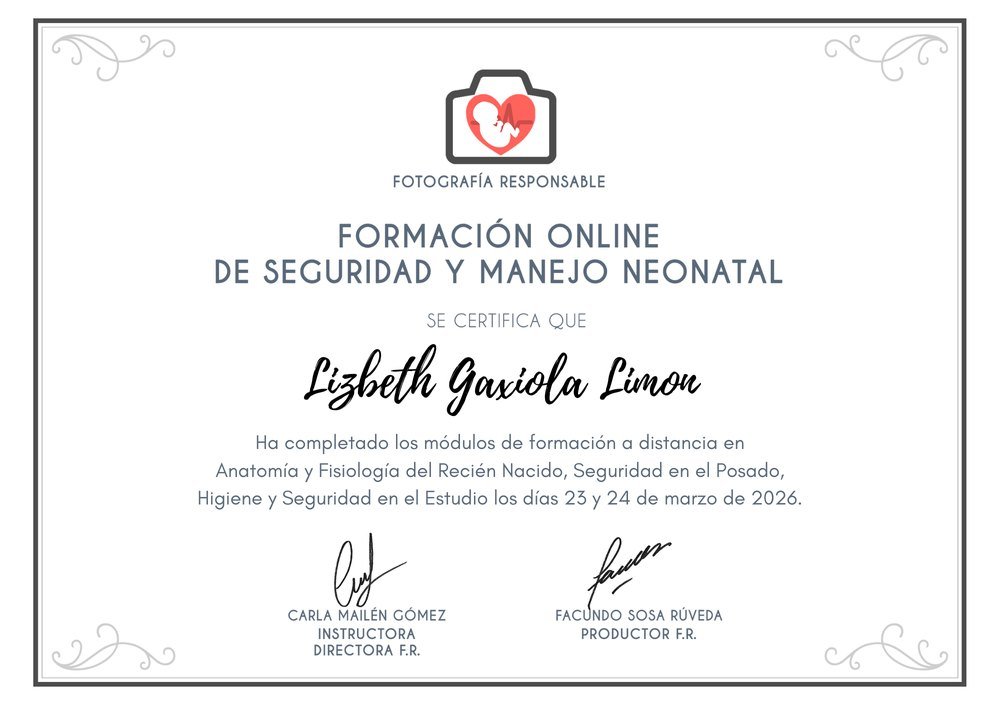 Certificado de Formación en Seguridad y Manejo Neonatal de Lizbeth Gaxiola Limón, Fotografía Responsable, marzo 2026
